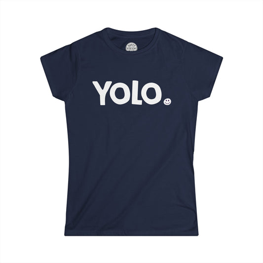 YOLO Happy Tee (Women's Tee) T-Shirt HAPPY TEES® BRAND