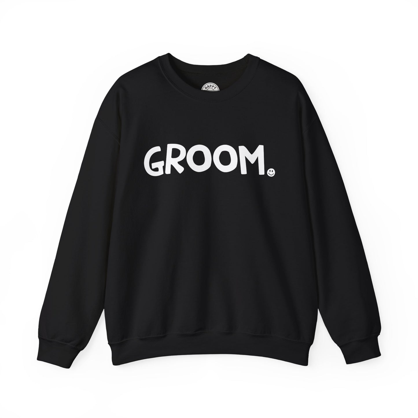 GROOM Happy Tee (Sweatshirt)  Sweatshirt  HAPPY TEES® BRAND