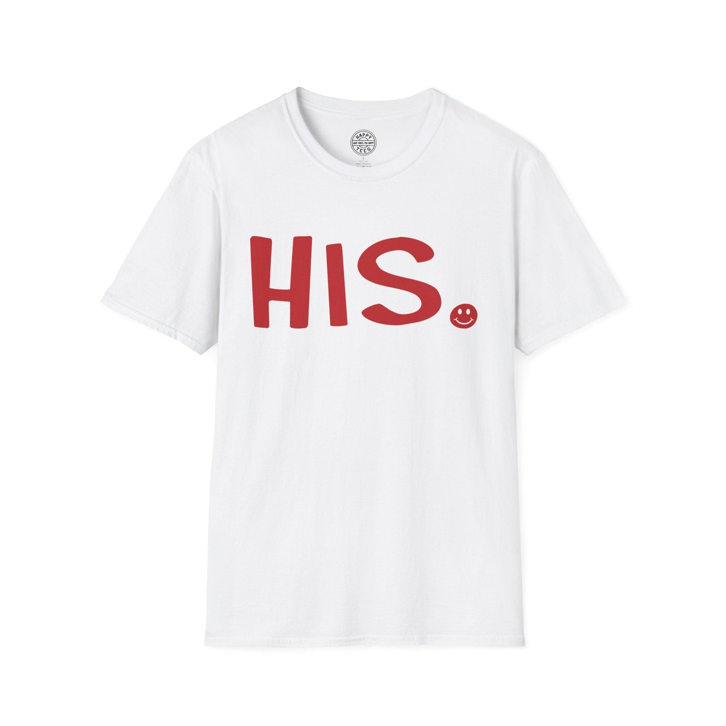 HIS Happy Tee (White tee with red graphic) Printify