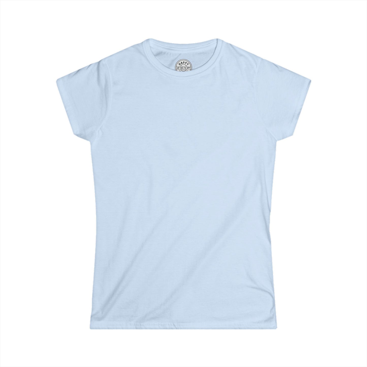Happy Tees® T‑Shirt (Women's Tee without front logo)  T-Shirt  HAPPY TEES® BRAND