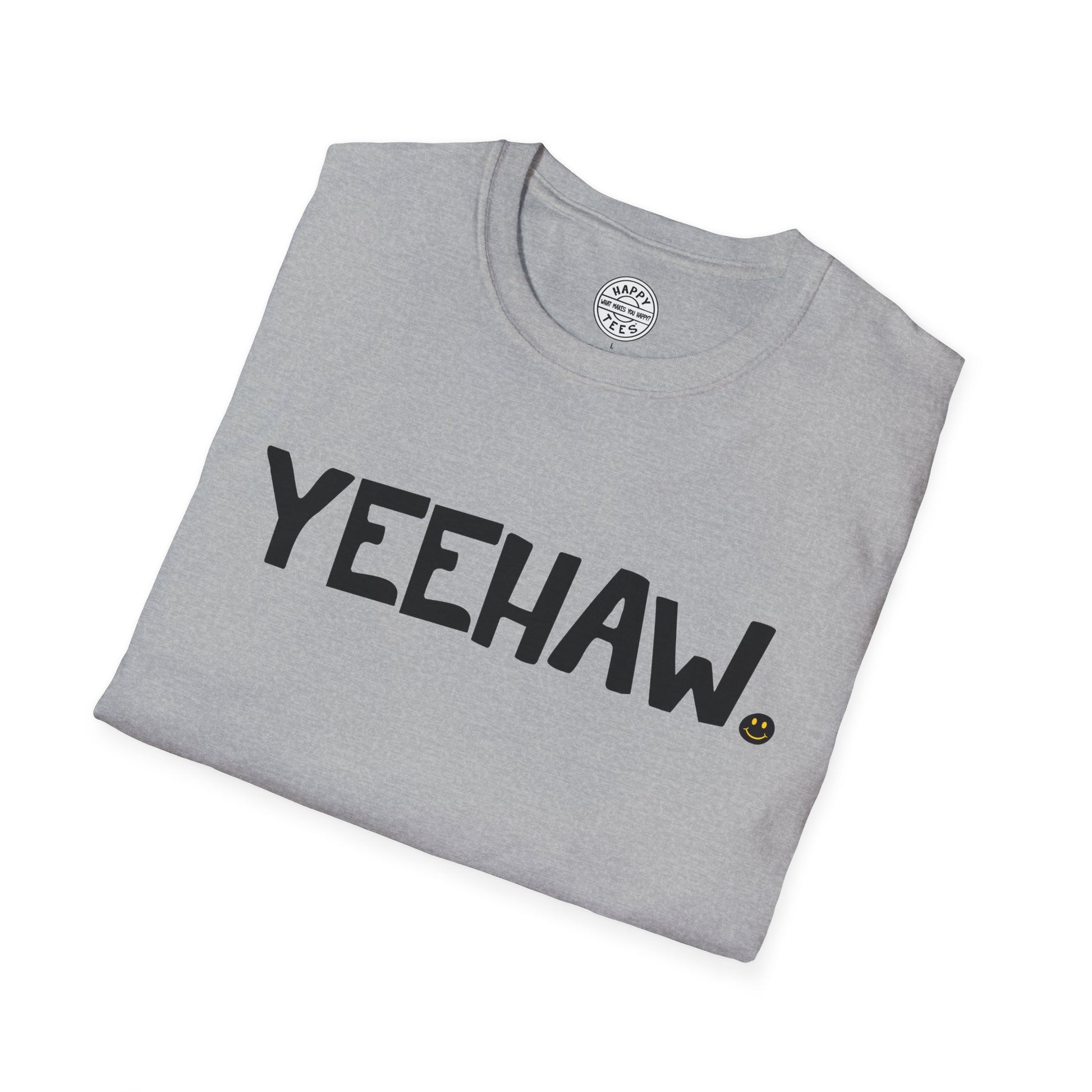 YEEHAW Happy Tee  T-Shirt  HAPPY TEES® BRAND