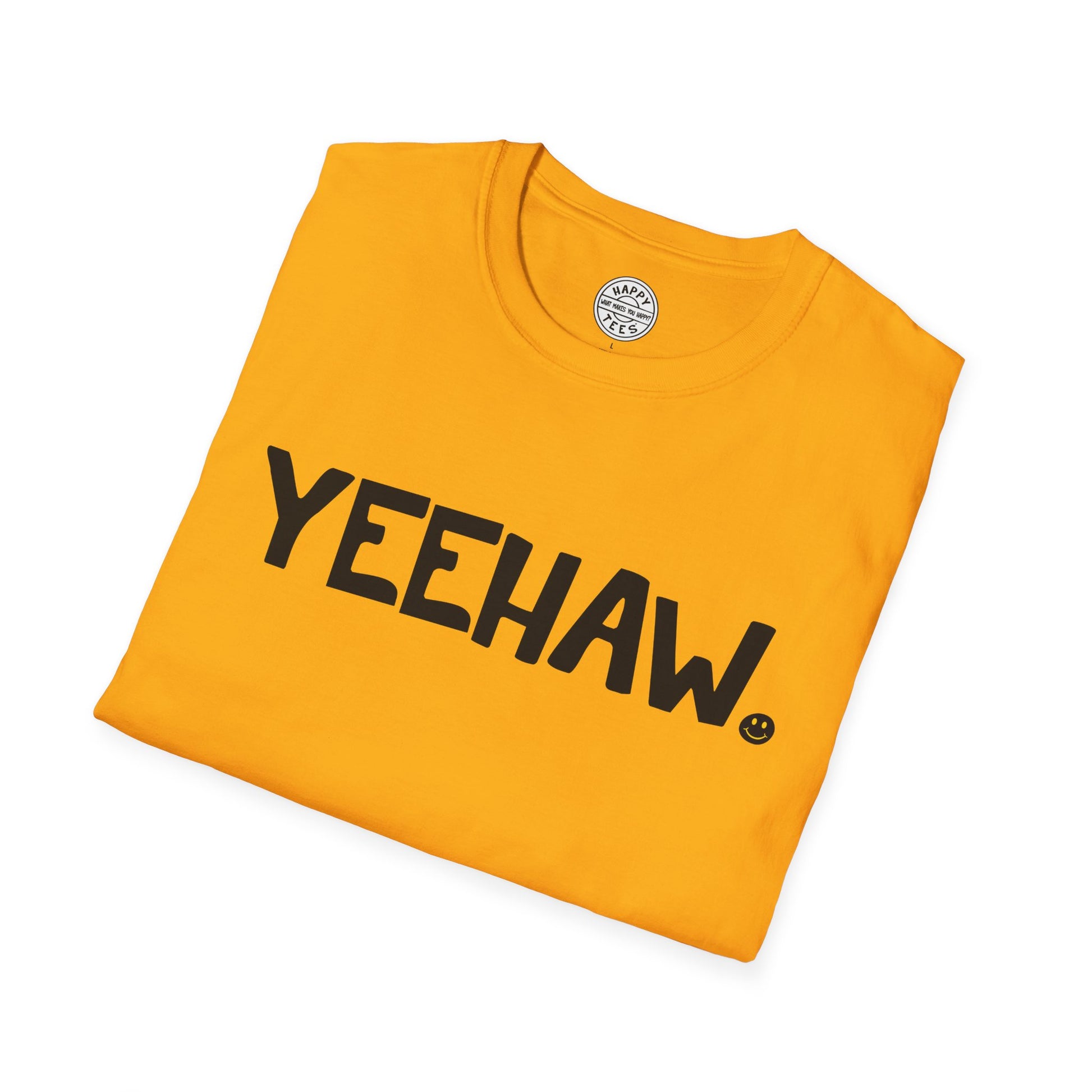 YEEHAW Happy Tee  T-Shirt  HAPPY TEES® BRAND