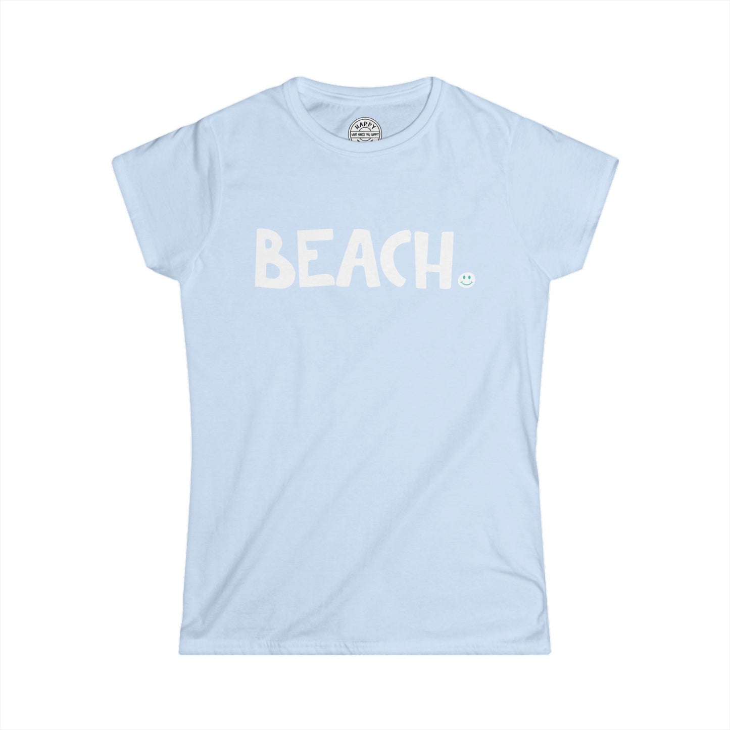 BEACH Happy Tee (Women's Tee)  T-Shirt  HAPPY TEES® BRAND