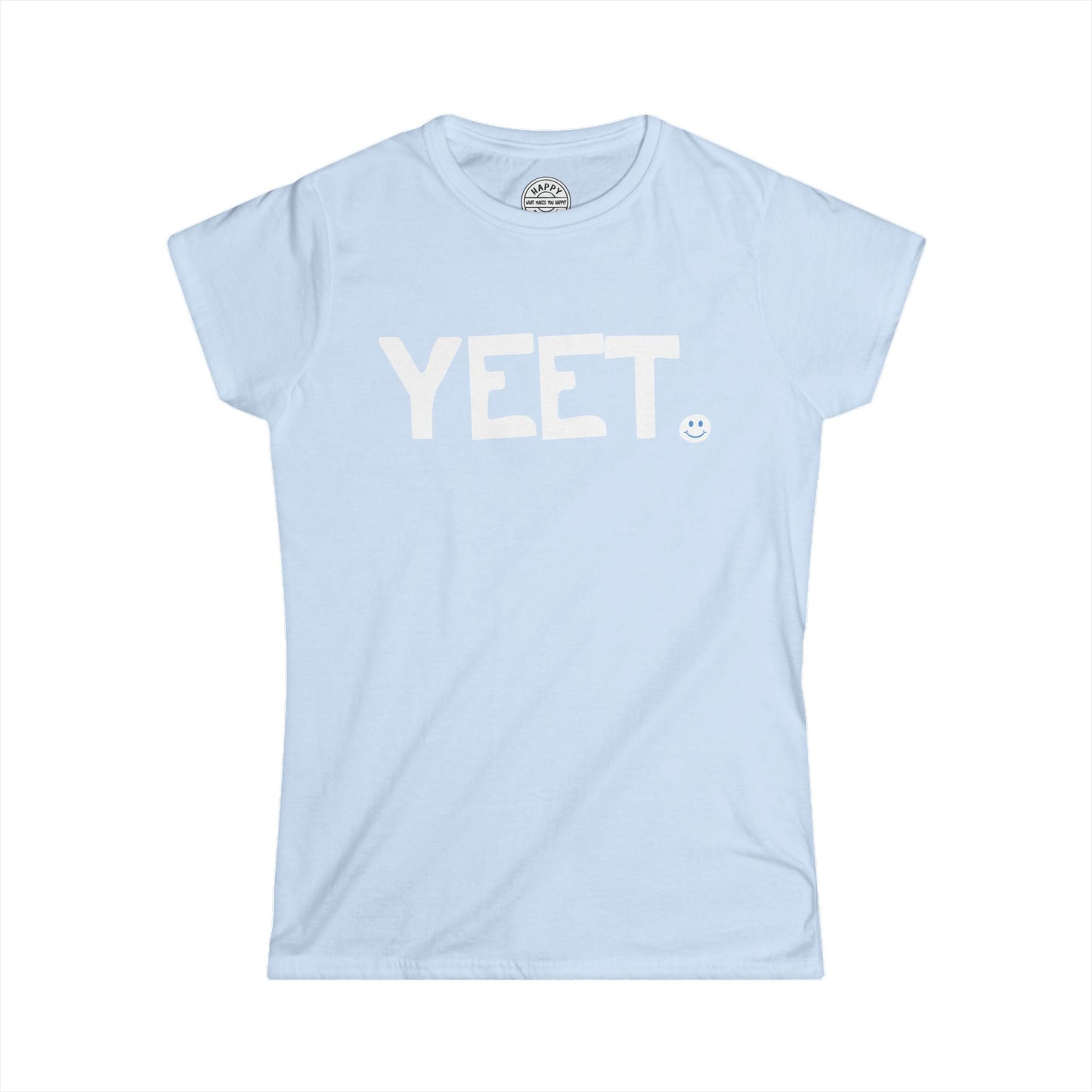 YEET Happy Tee (Women's Tee)  T-Shirt Light Blue / XL HAPPY TEES® BRAND