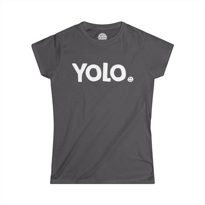 YOLO Happy Tee (Women's Tee)