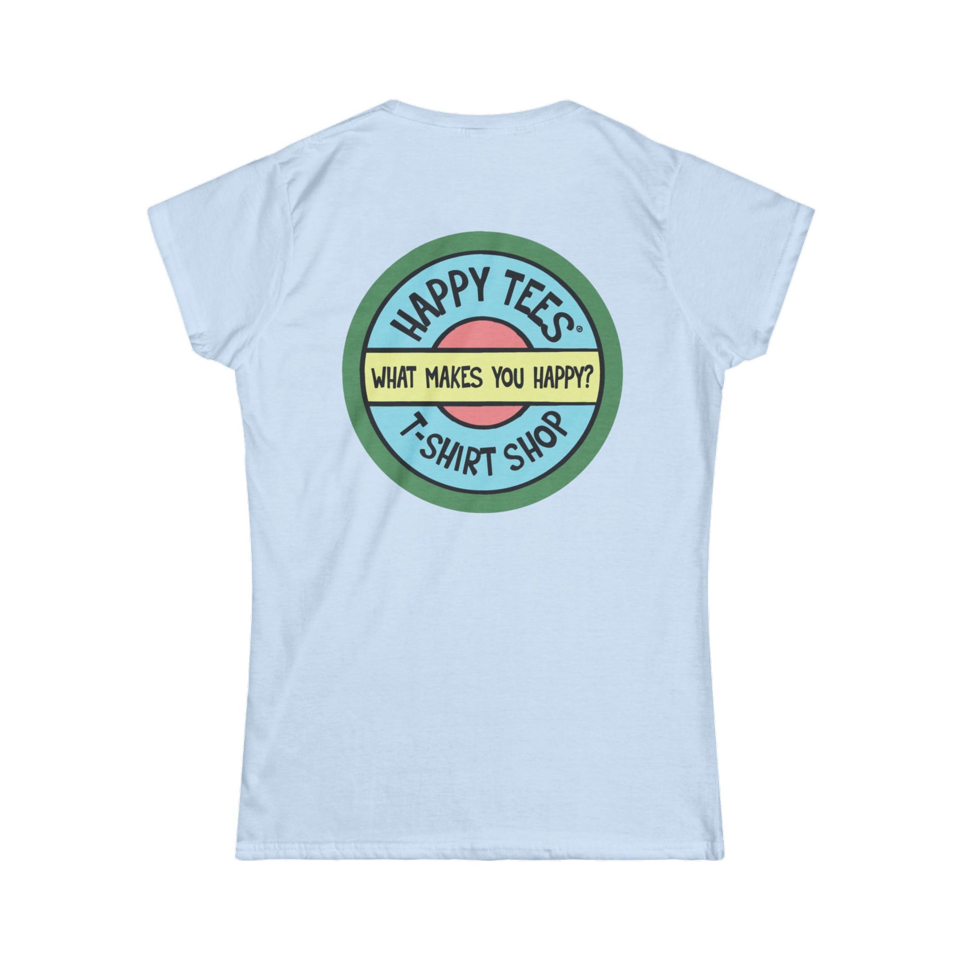 Happy Tees® T‑Shirt (Women's Tee without front logo)  T-Shirt  HAPPY TEES® BRAND