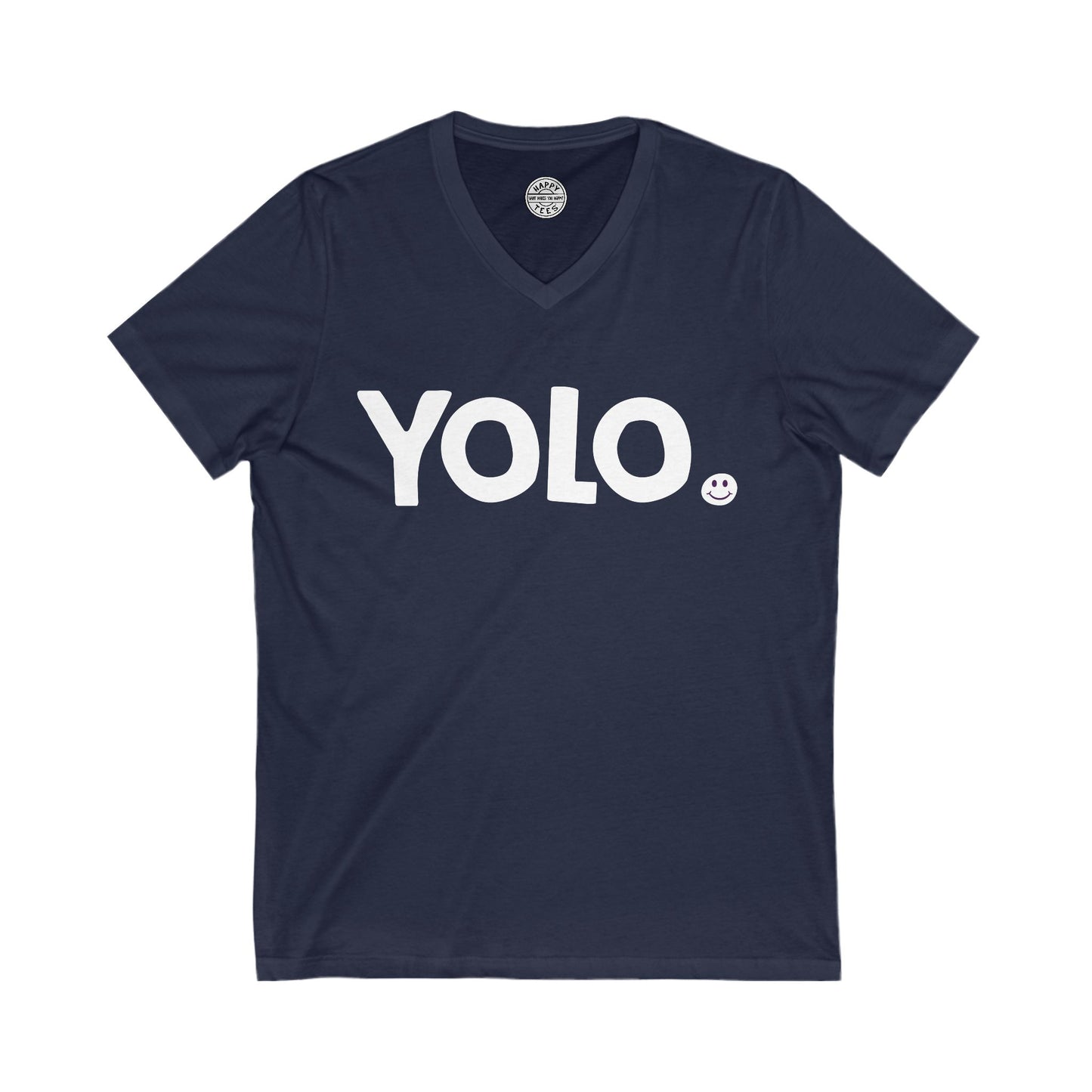 YOLO Happy Tee (V-Neck)  V-neck  HAPPY TEES® BRAND