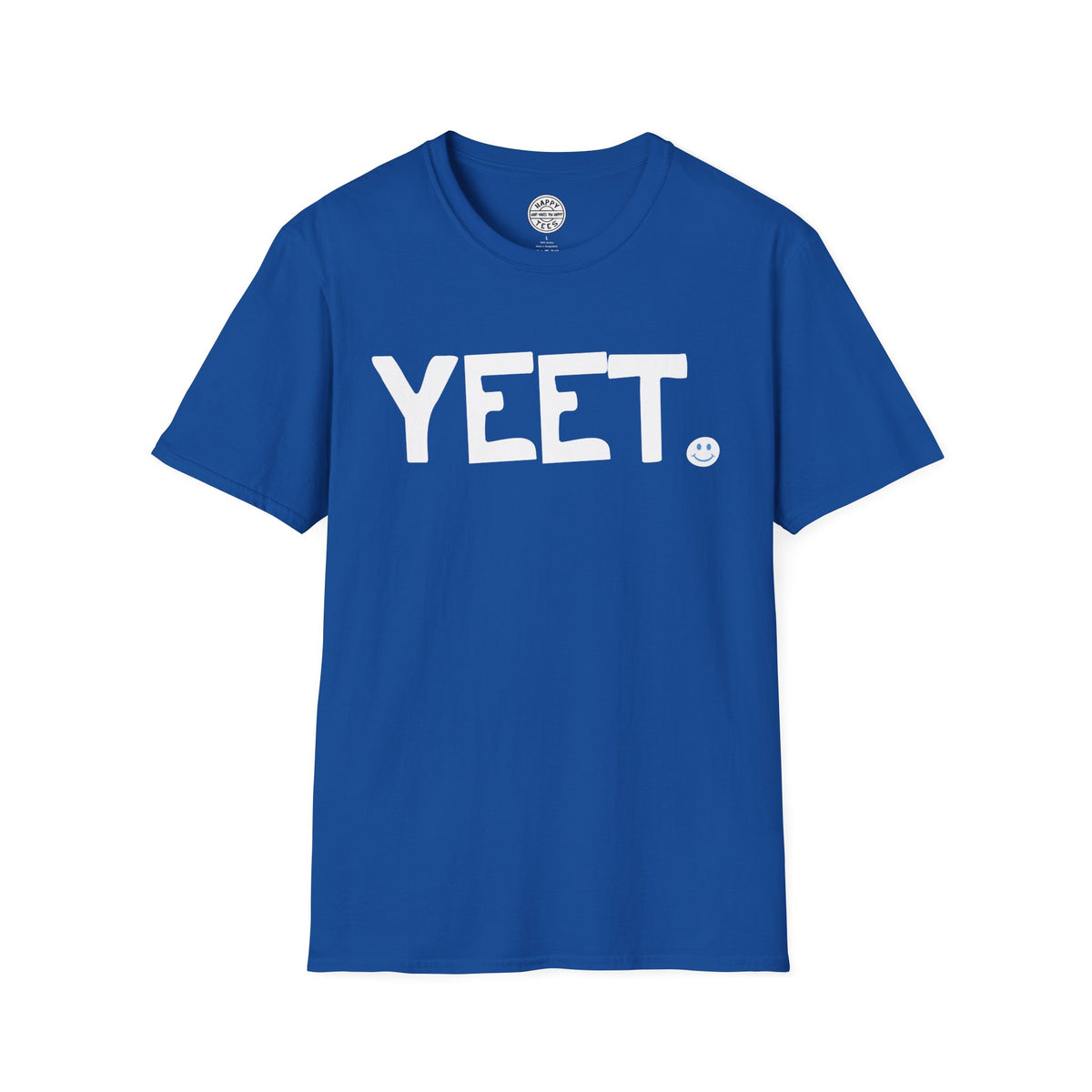 YEET Happy Tee  T-Shirt  HAPPY TEES® BRAND