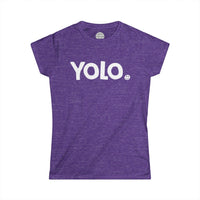 YOLO Happy Tee (Women's Tee) Printify