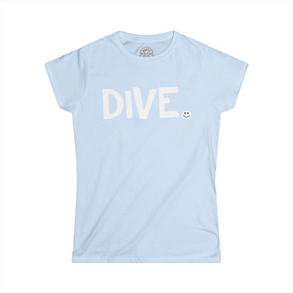 DIVE Happy Tee (Women's Tee)  T-Shirt  HAPPY TEES® BRAND