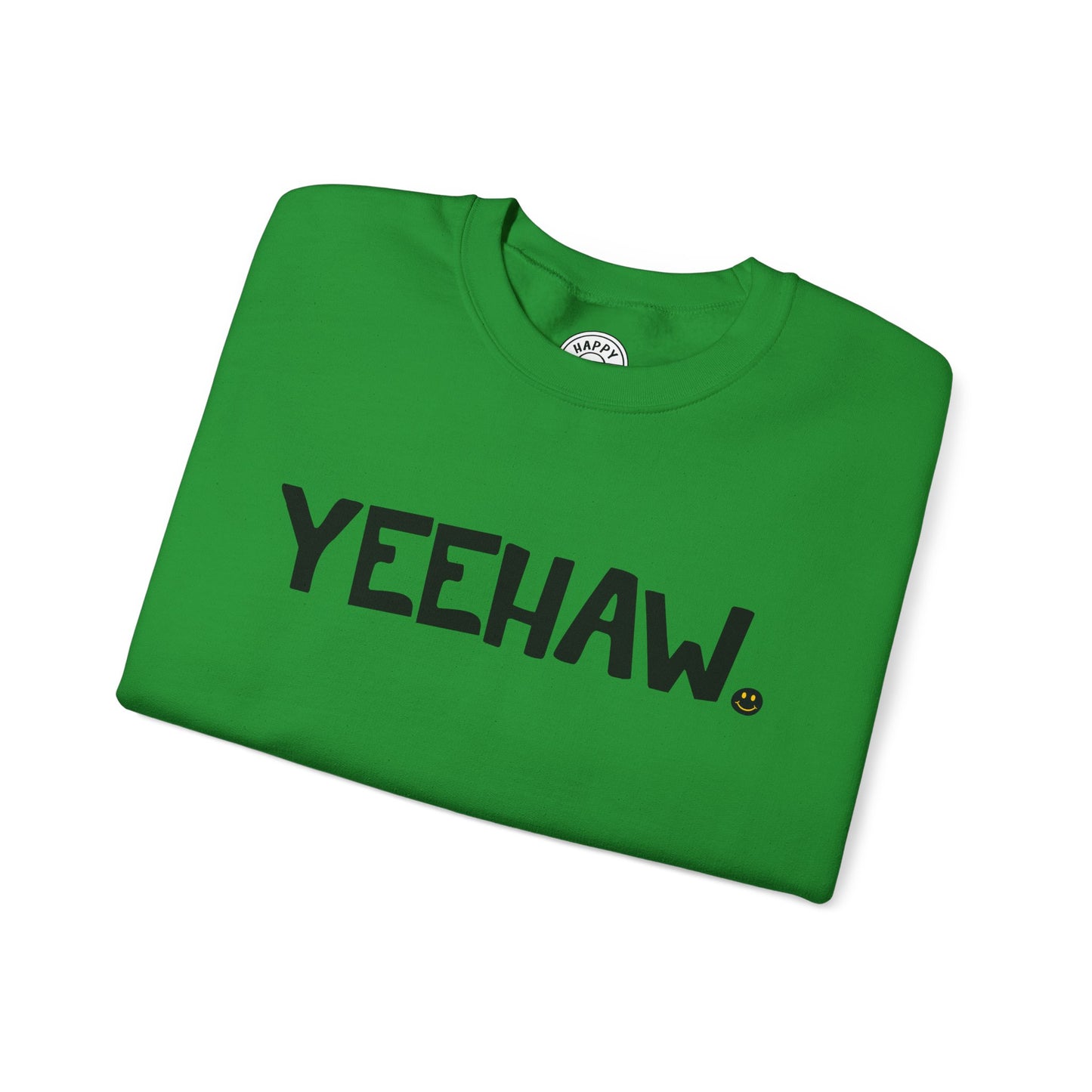 YEEHAW Happy Tee (Sweatshirt)  Sweatshirt  HAPPY TEES® BRAND