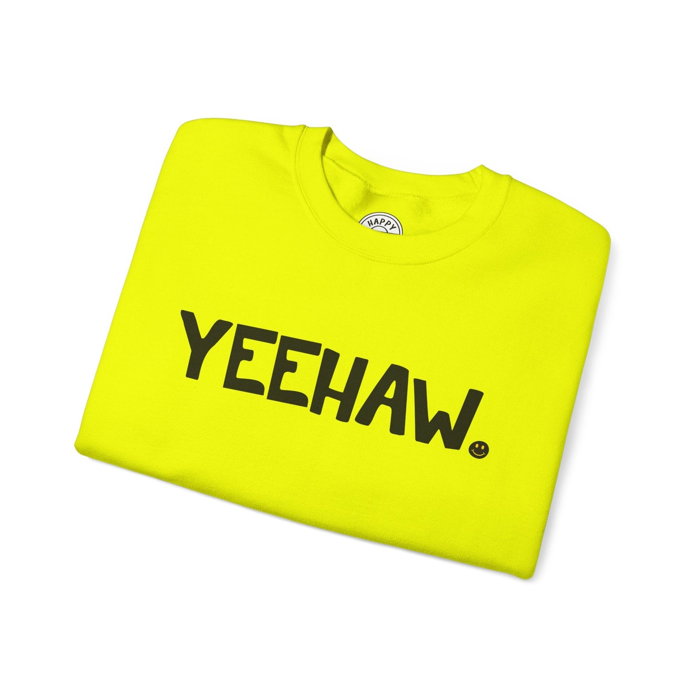 YEEHAW Happy Tee (Sweatshirt) Printify