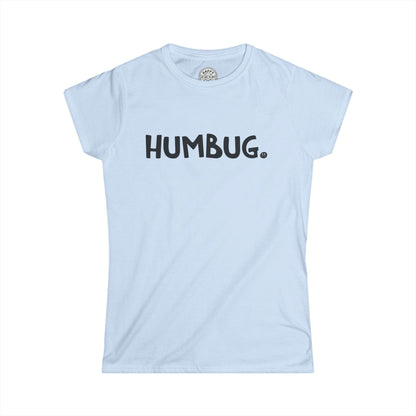 HUMBUG Happy Tee (Women's Tee)  T-Shirt  HAPPY TEES® BRAND