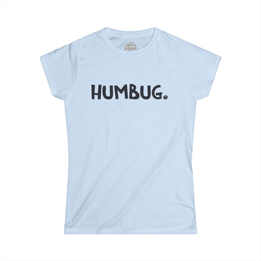 HUMBUG Happy Tee (Women's Tee)  T-Shirt  HAPPY TEES® BRAND
