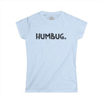 HUMBUG Happy Tee (Women's Tee)  T-Shirt Light Blue / 2XL HAPPY TEES® BRAND