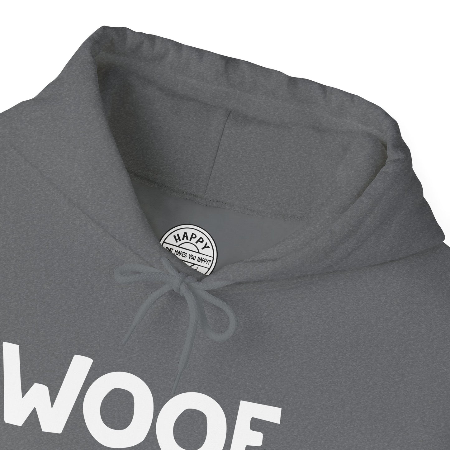 WOOF Happy Tee (Hoodie)  Hoodie  HAPPY TEES® BRAND