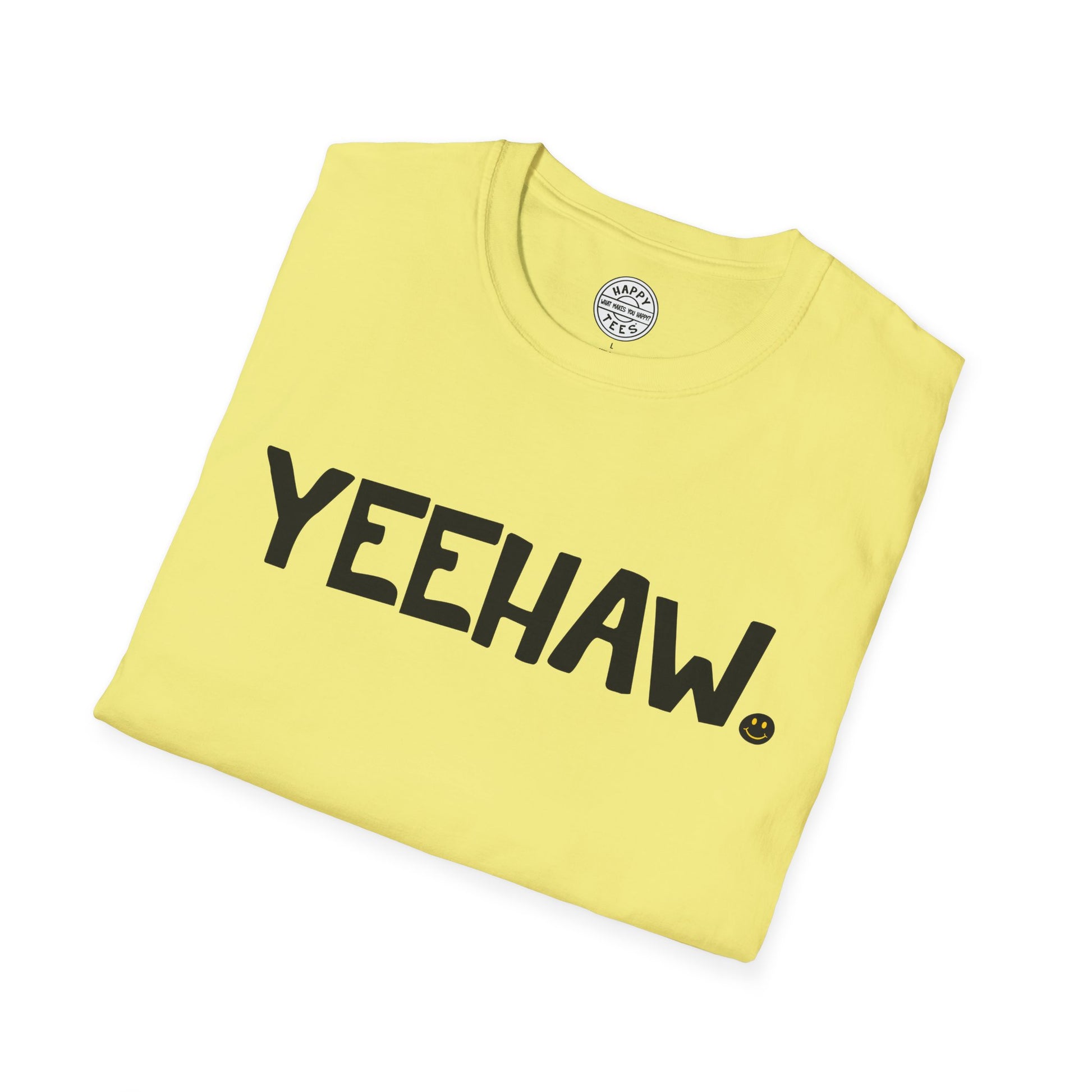 YEEHAW Happy Tee  T-Shirt  HAPPY TEES® BRAND