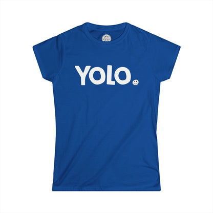 YOLO Happy Tee (Women's Tee)