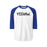 YEEHAW Happy Tee (Long Sleeve Raglan)  Long-sleeve  HAPPY TEES® BRAND