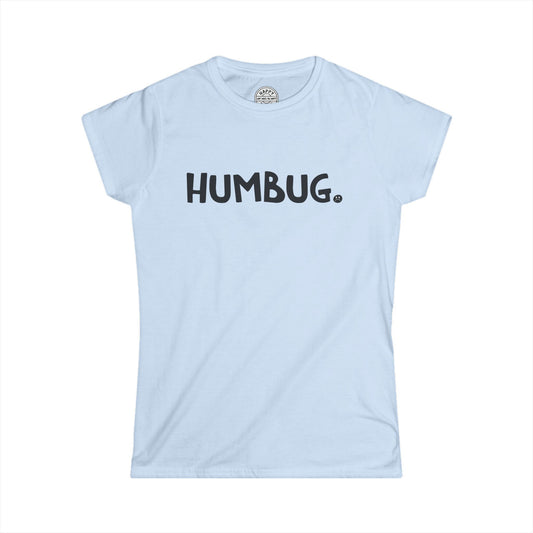 HUMBUG Happy Tee (Women's Tee)  T-Shirt  HAPPY TEES® BRAND