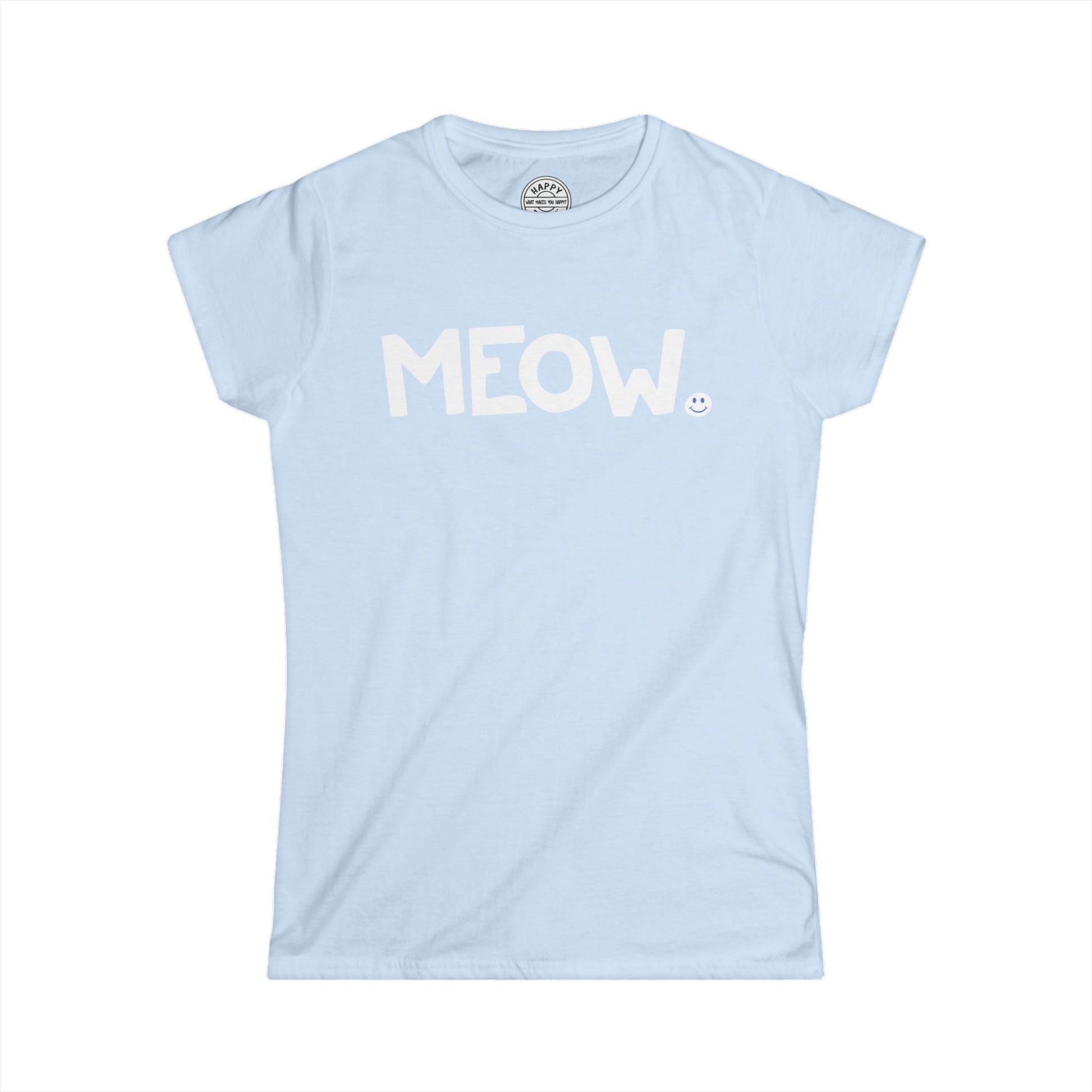 MEOW Happy Tee (Women's Tee)  T-Shirt  HAPPY TEES® BRAND