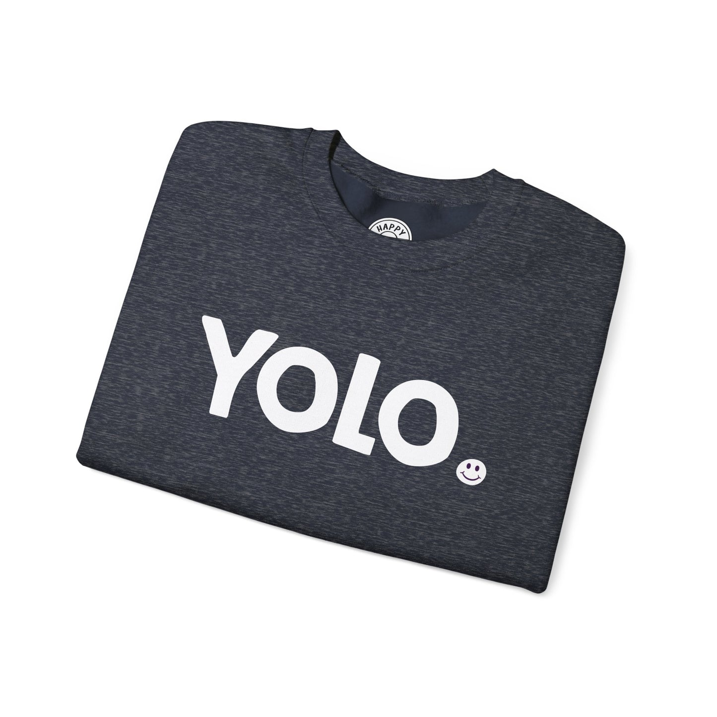 YOLO Happy Tee (Sweatshirt)  Sweatshirt  HAPPY TEES® BRAND
