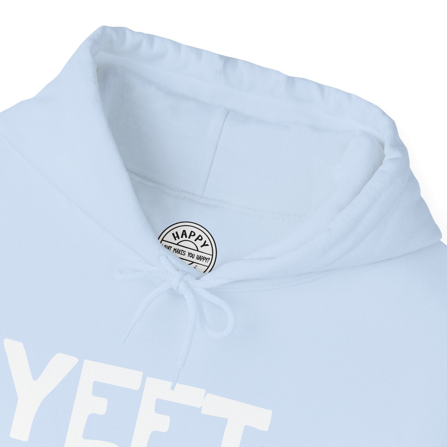YEET Happy Tee (Hoodie)  Hoodie  HAPPY TEES® BRAND