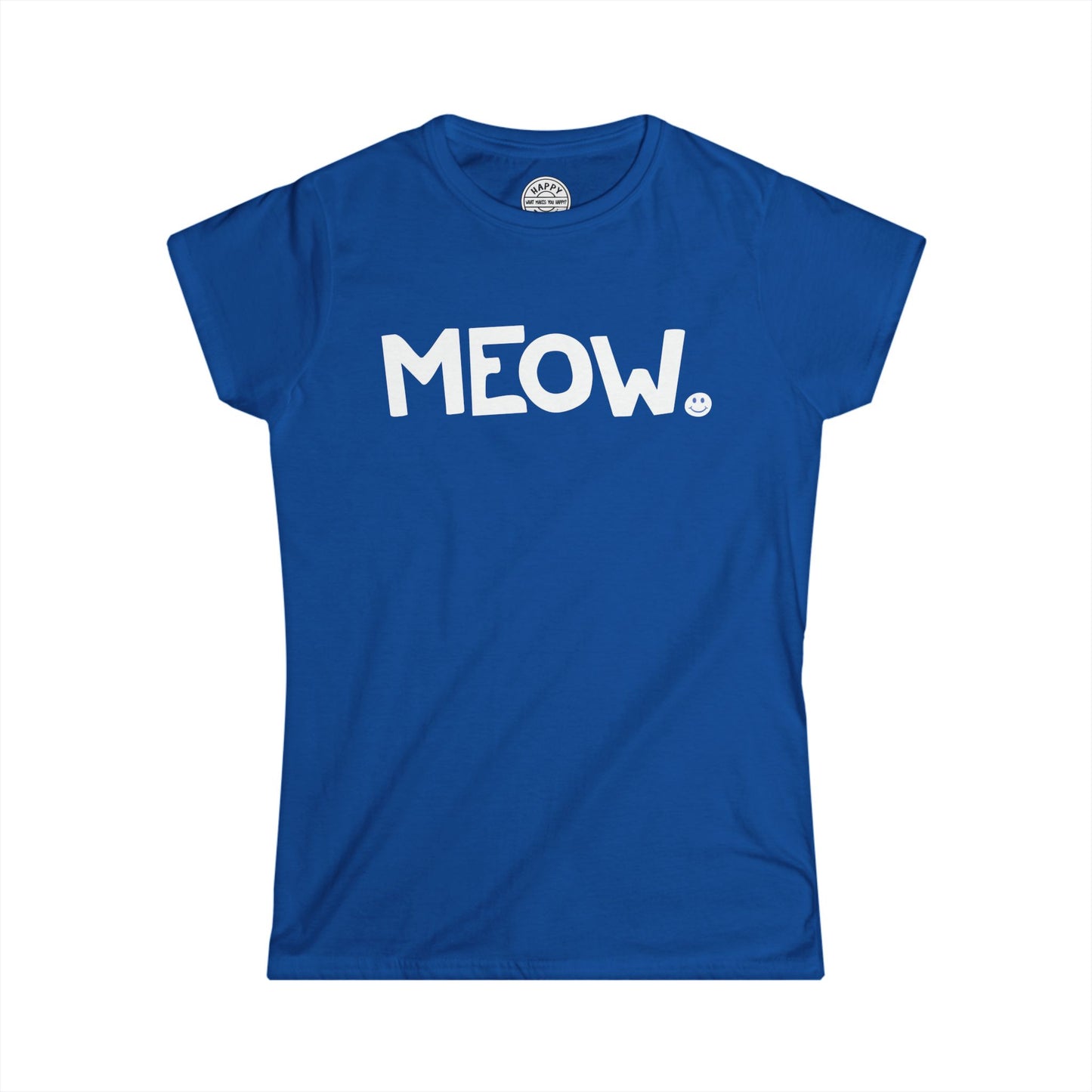 MEOW Happy Tee (Women's Tee)  T-Shirt  HAPPY TEES® BRAND