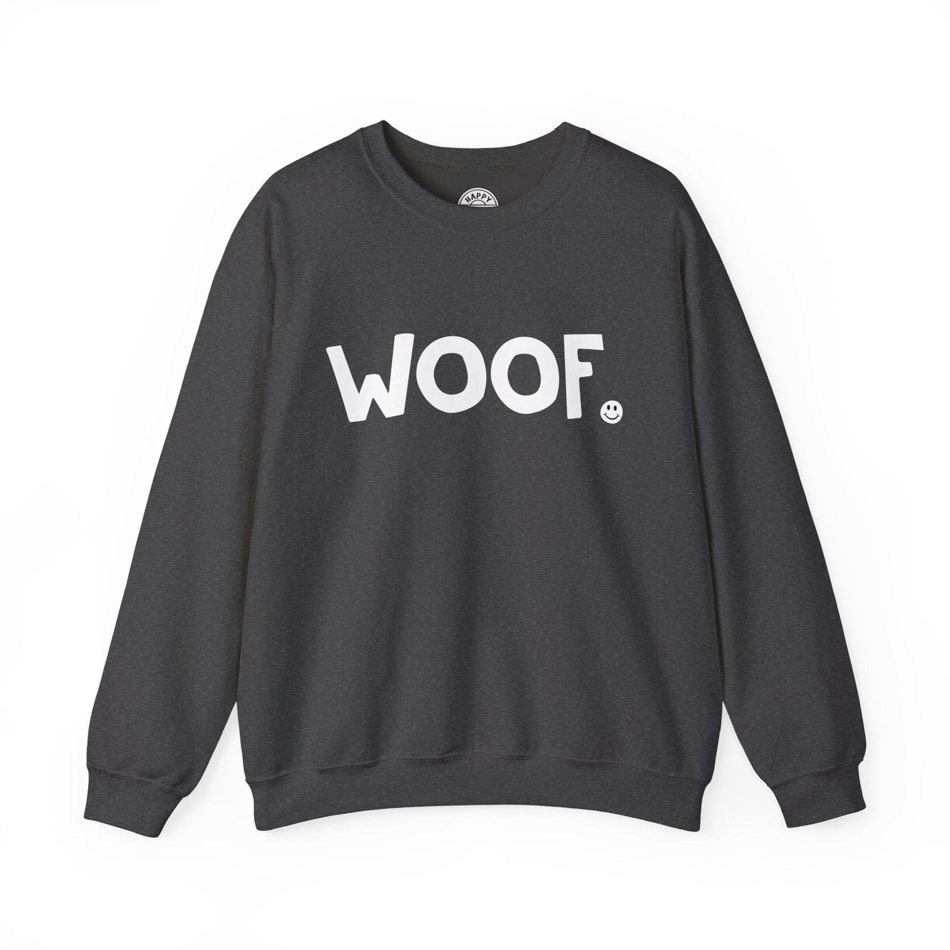 WOOF Happy Tee (Sweatshirt)  Sweatshirt  HAPPY TEES® BRAND