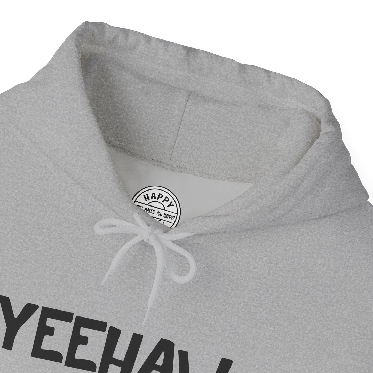 YEEHAW Happy Tee (Hoodie)  Hoodie  HAPPY TEES® BRAND