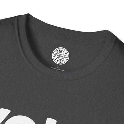 YOLO Happy Tee  T-Shirt  HAPPY TEES® BRAND