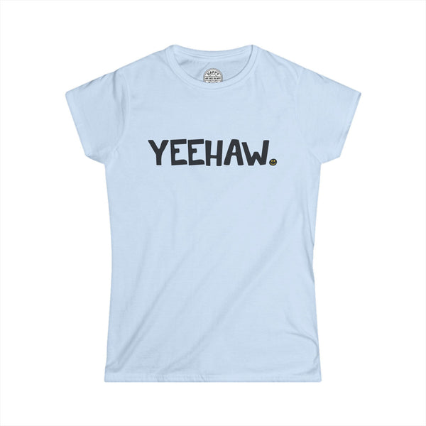 YEEHAW Happy Tee (Women's Tee) Printify