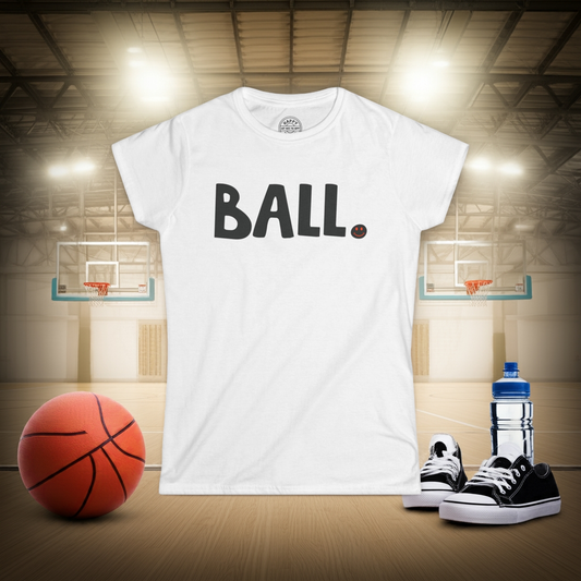 BALL Happy Tee (Women's Tee)  T-Shirt  HAPPY TEES® BRAND