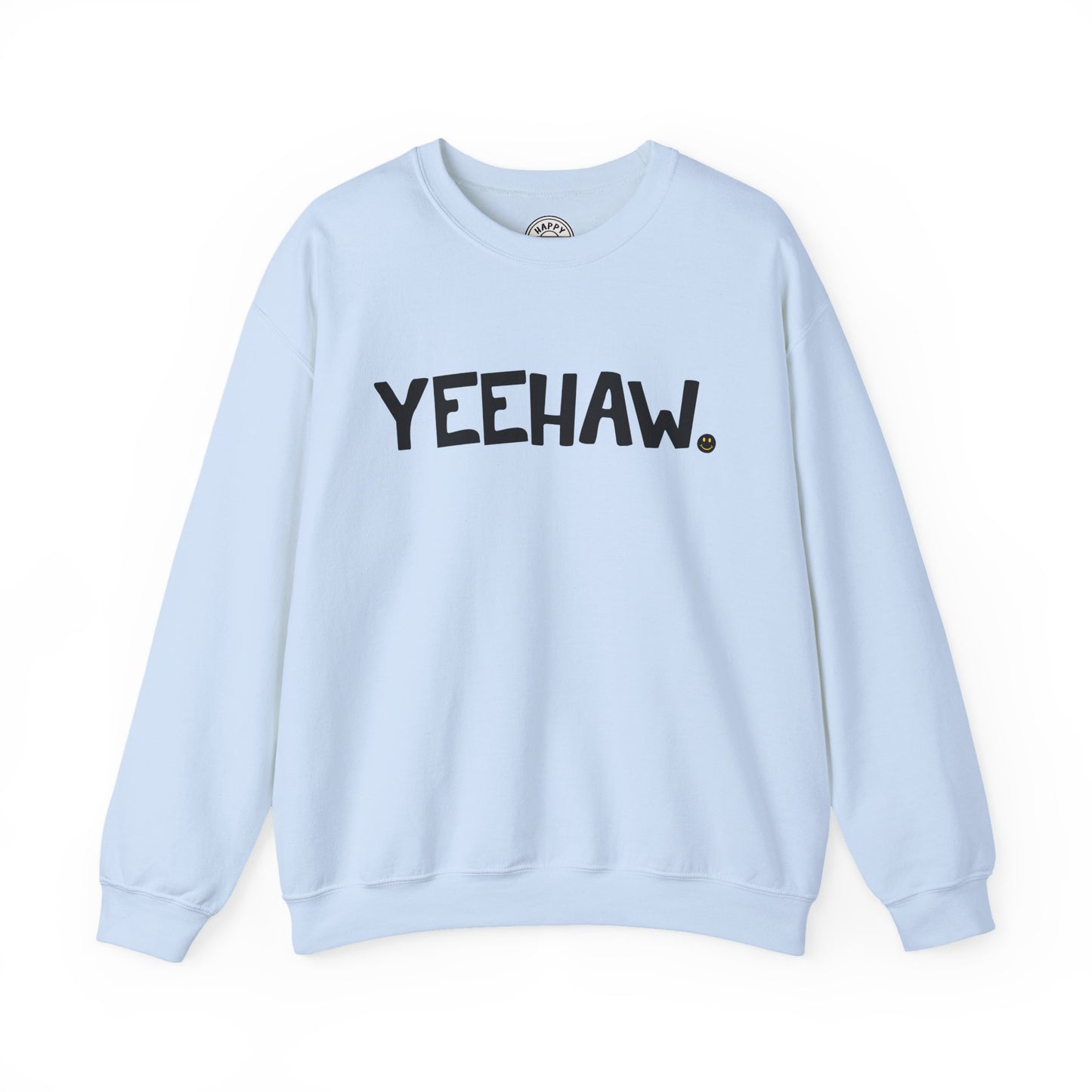 YEEHAW Happy Tee (Sweatshirt)  Sweatshirt  HAPPY TEES® BRAND