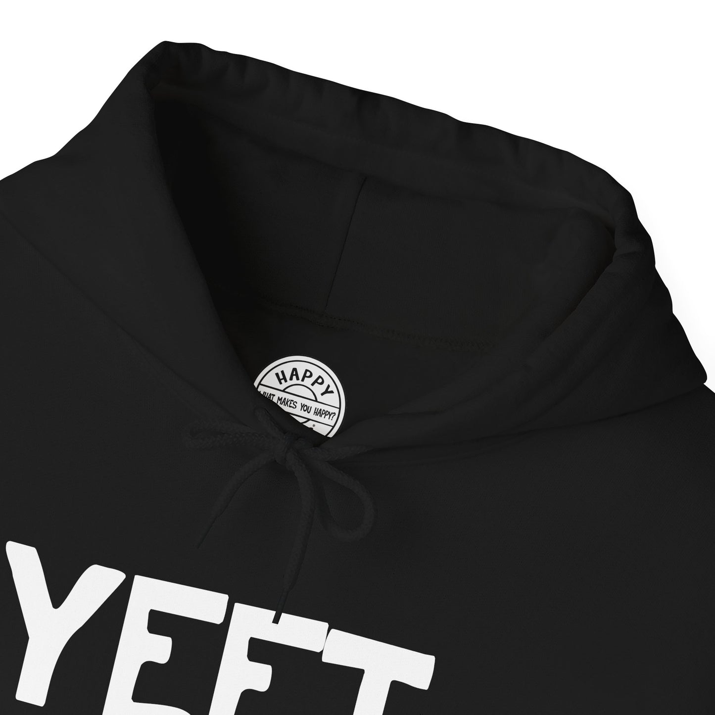 YEET Happy Tee (Hoodie)  Hoodie  HAPPY TEES® BRAND