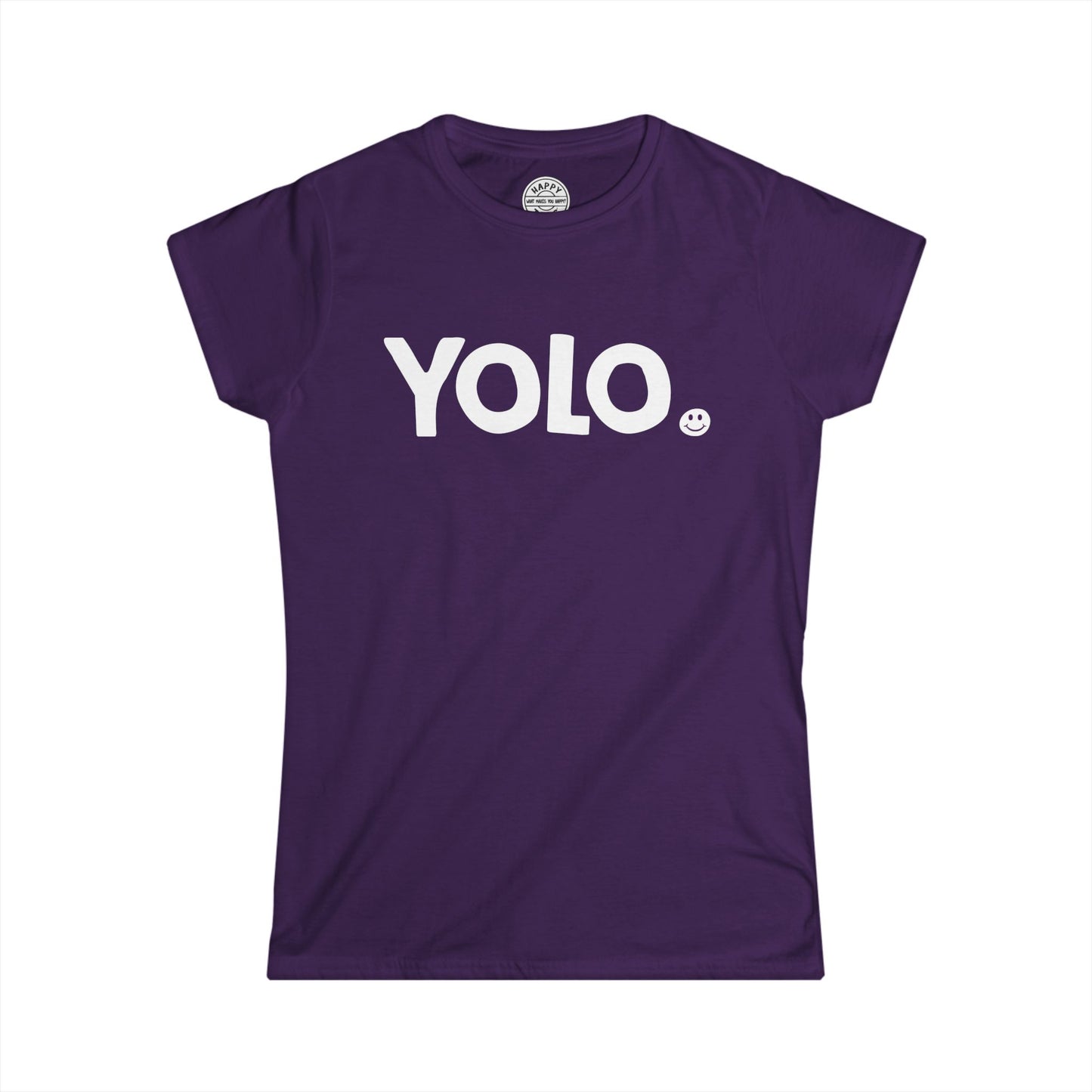 YOLO Happy Tee (Women's Tee)  T-Shirt  HAPPY TEES® BRAND