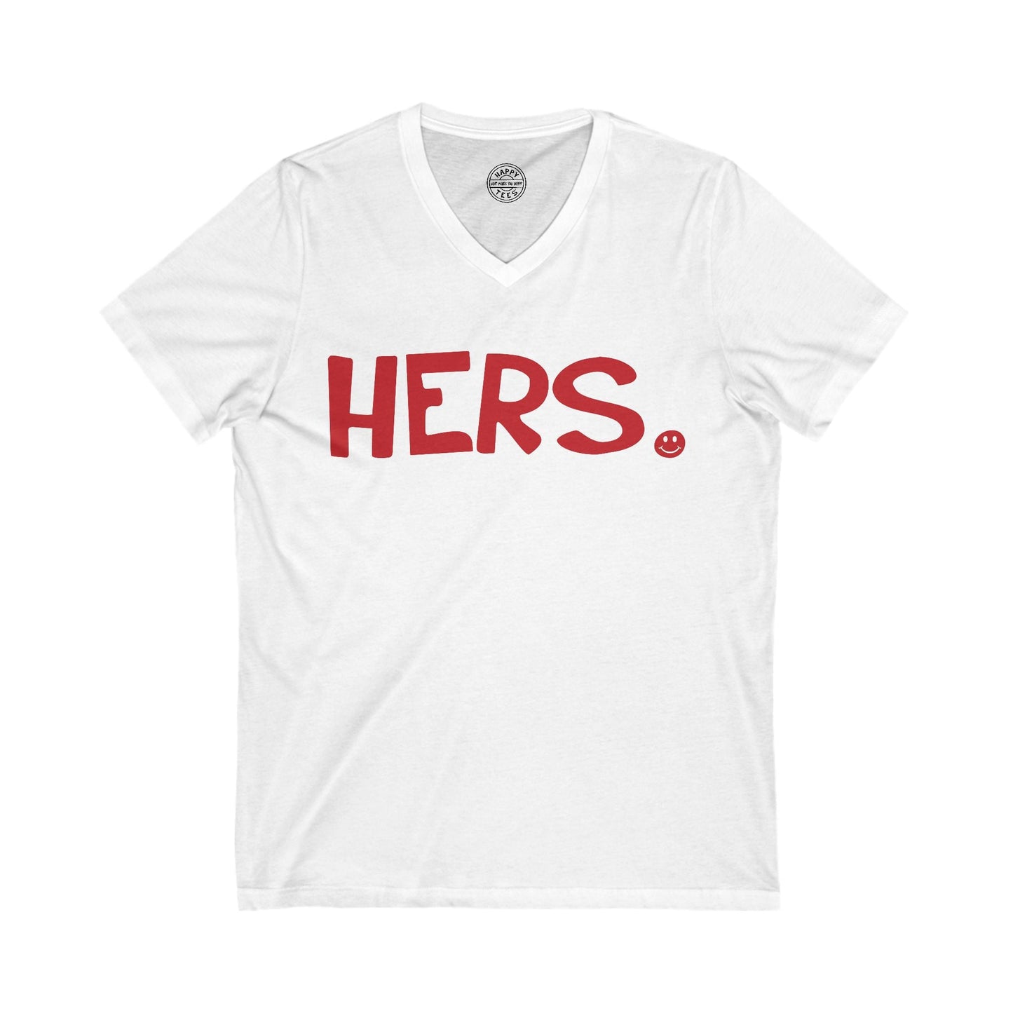 HERS Happy Tee (V-Neck White Tee with red graphic) Printify