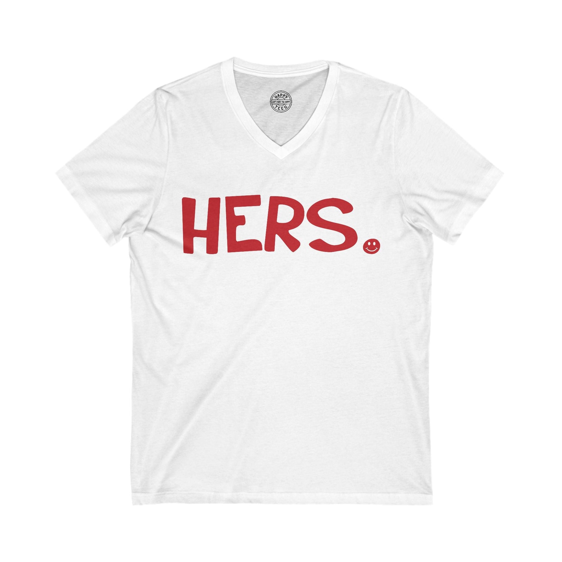 HERS Happy Tee (V-Neck White Tee with red graphic) Printify
