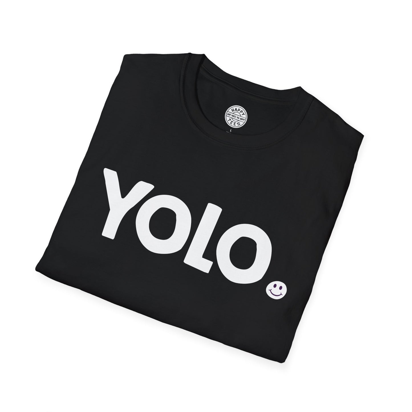YOLO Happy Tee  T-Shirt  HAPPY TEES® BRAND