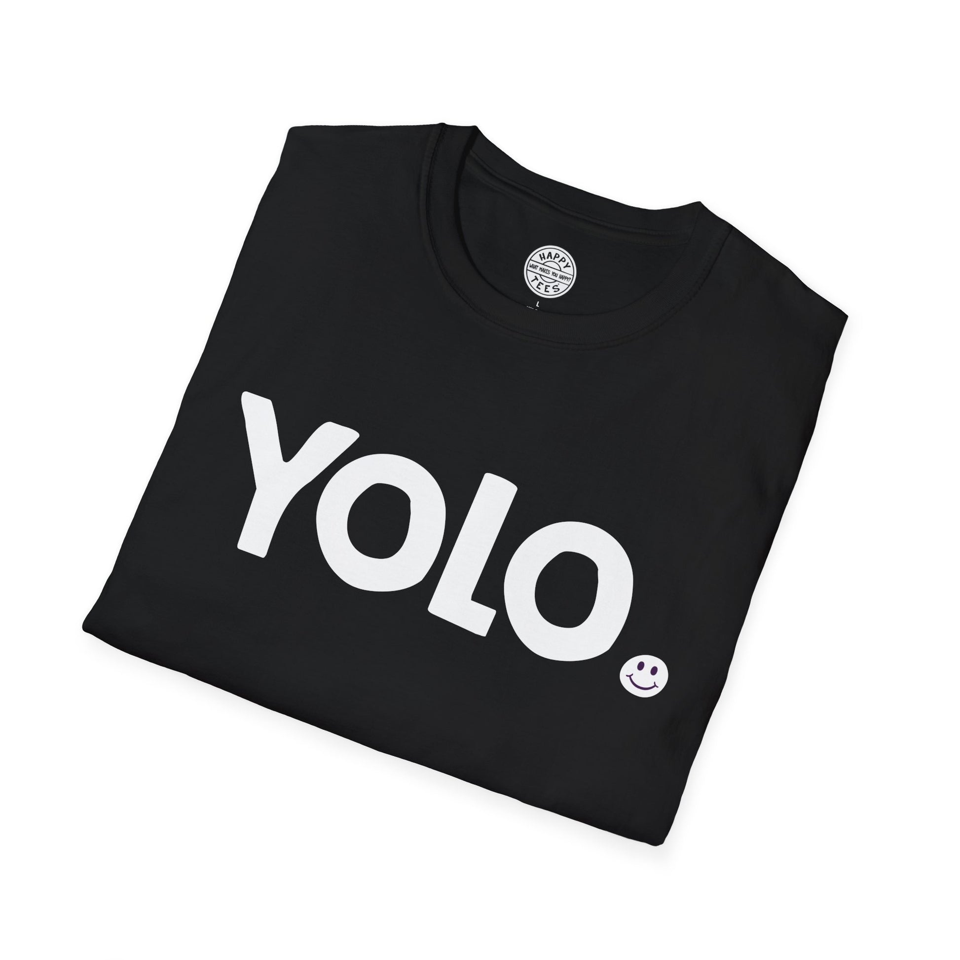 YOLO Happy Tee  T-Shirt  HAPPY TEES® BRAND