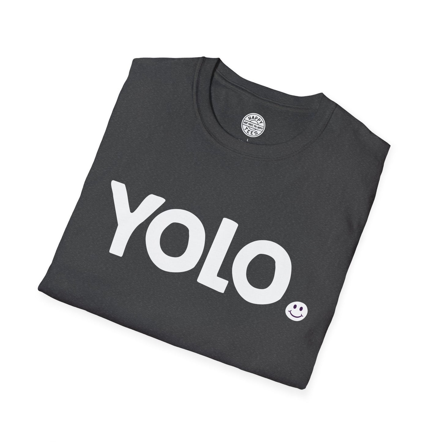 YOLO Happy Tee  T-Shirt  HAPPY TEES® BRAND