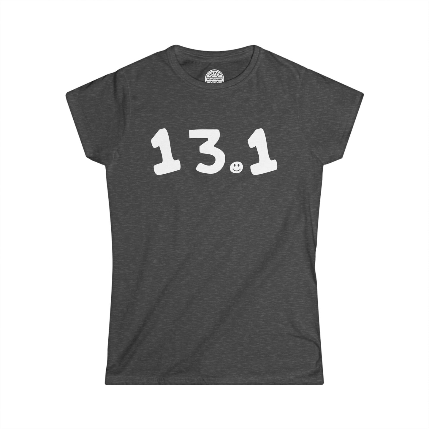 13.1 Happy Tee (Women's Tee)  T-Shirt  HAPPY TEES® BRAND