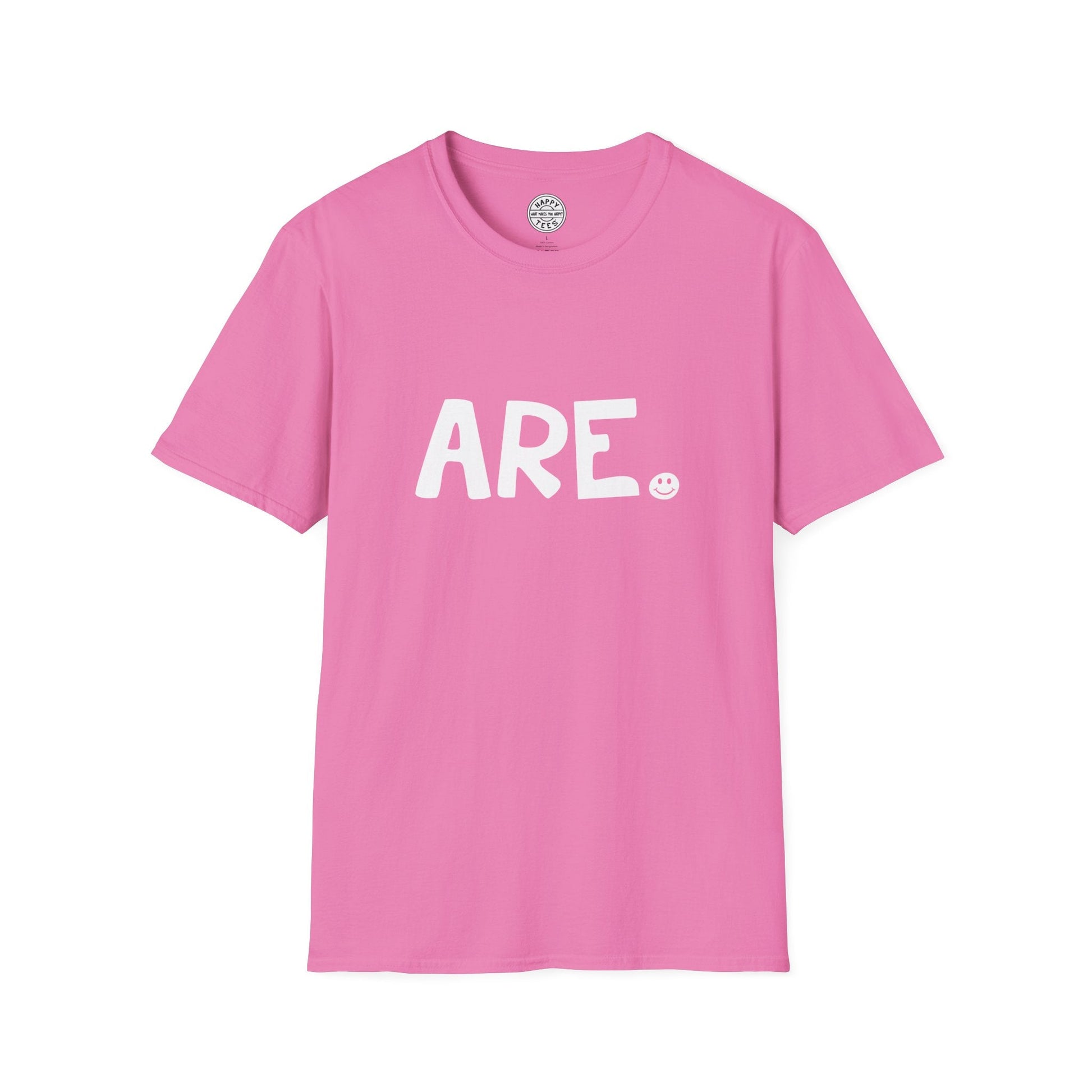 ARE Happy Tee (Breast Cancer) Printify