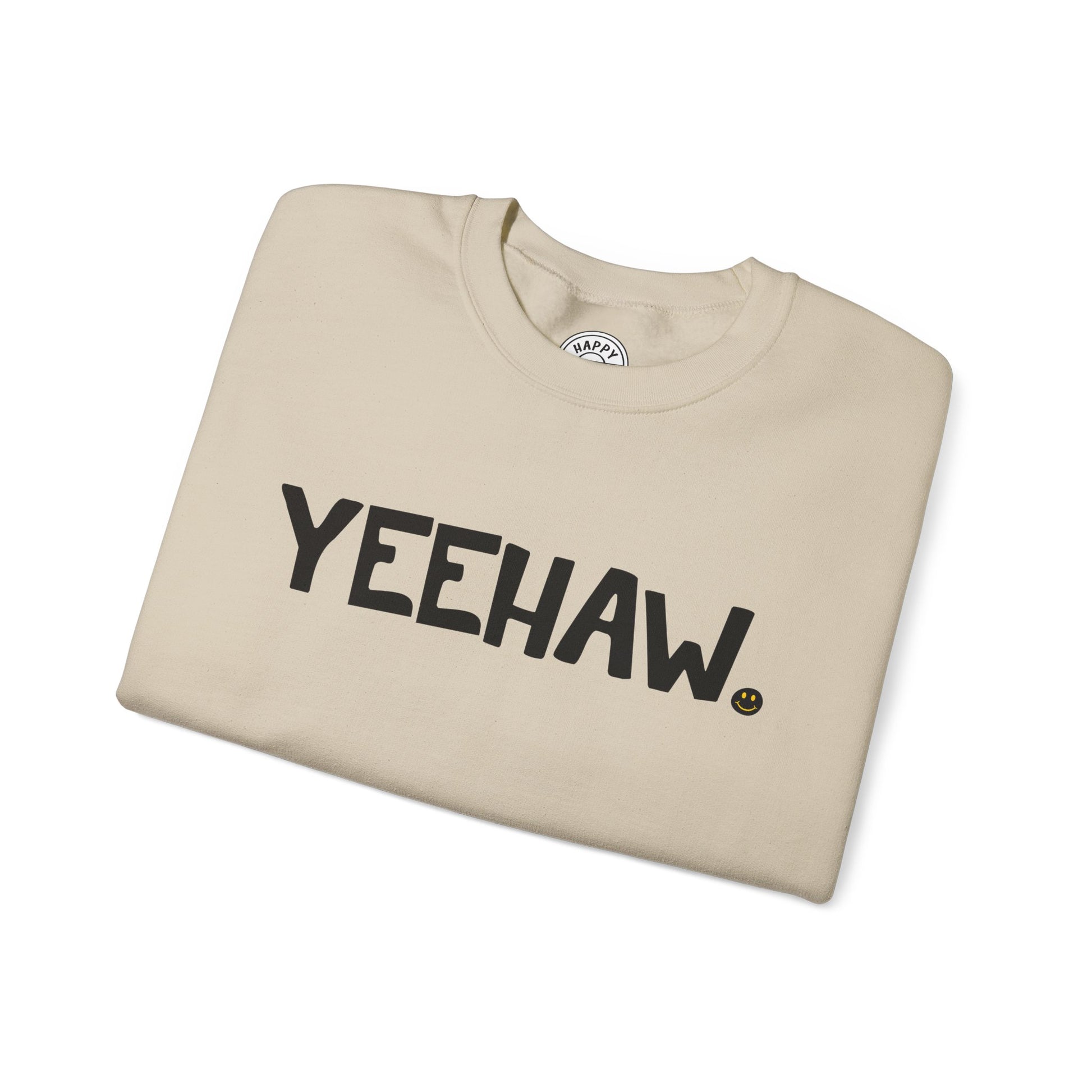 YEEHAW Happy Tee (Sweatshirt)  Sweatshirt  HAPPY TEES® BRAND