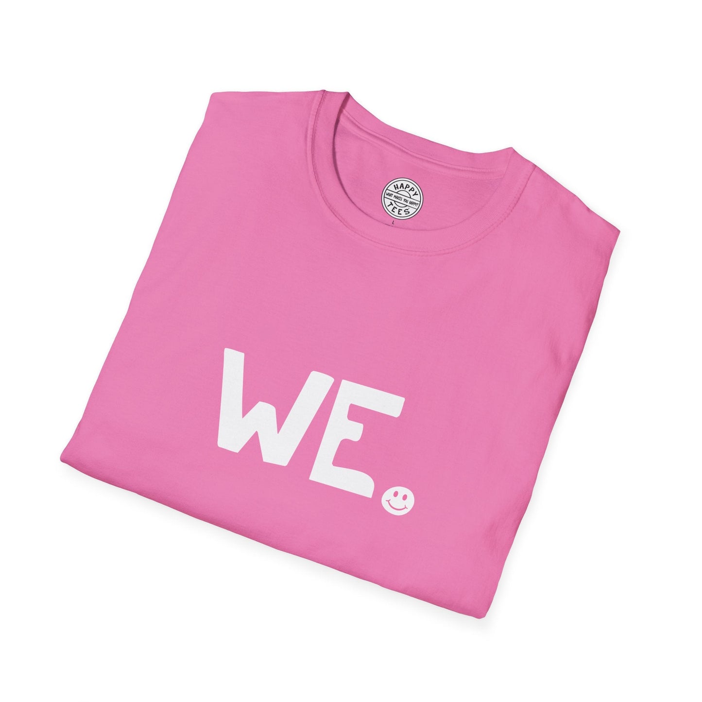 WE Happy Tee (Breast Cancer) Printify