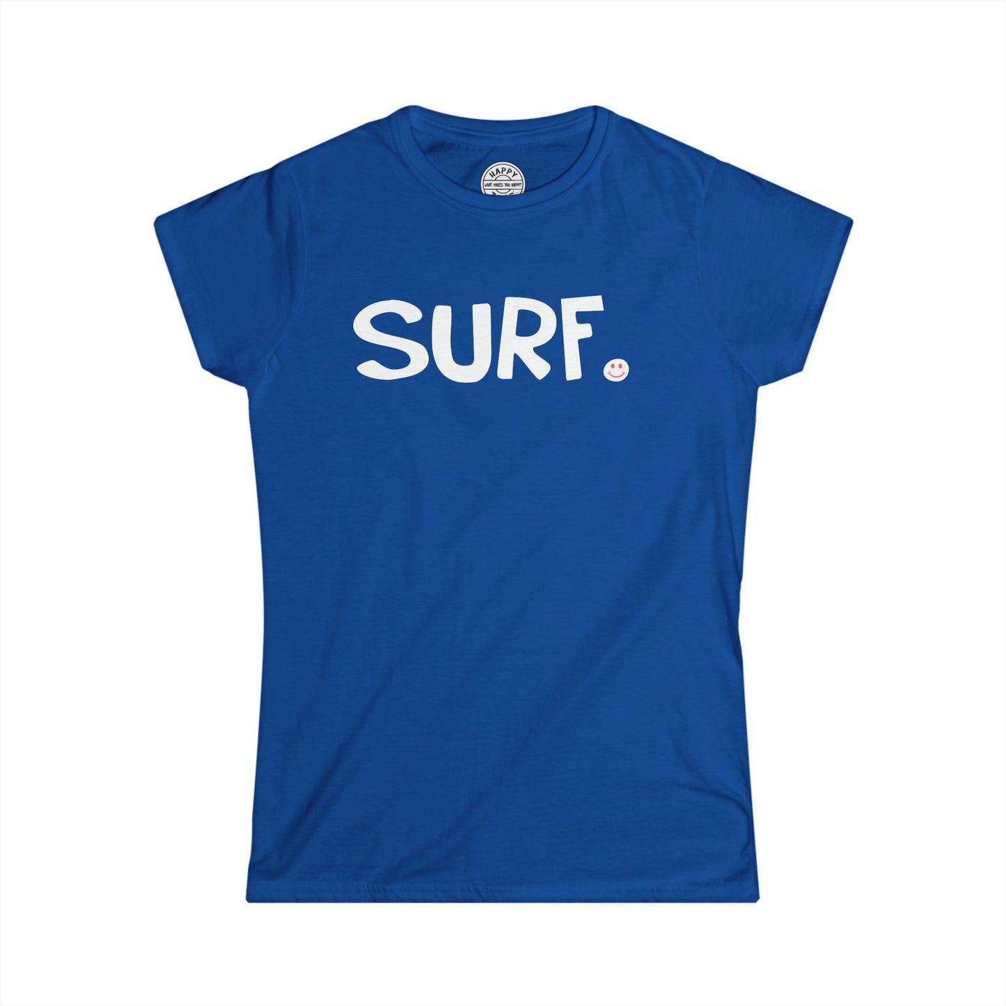 SURF Happy Tee (Women's Tee)  T-Shirt  HAPPY TEES® BRAND
