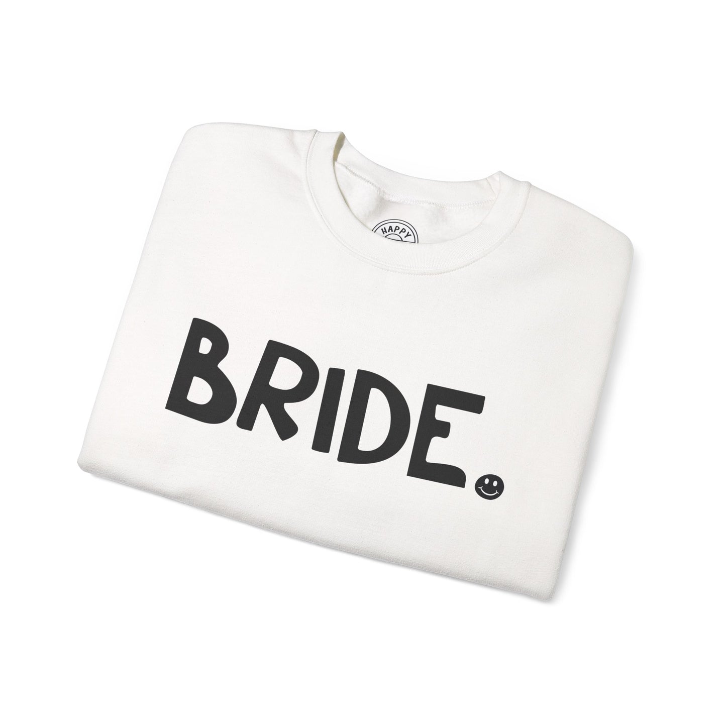 BRIDE Happy Tee (Sweatshirt)  Sweatshirt  HAPPY TEES® BRAND