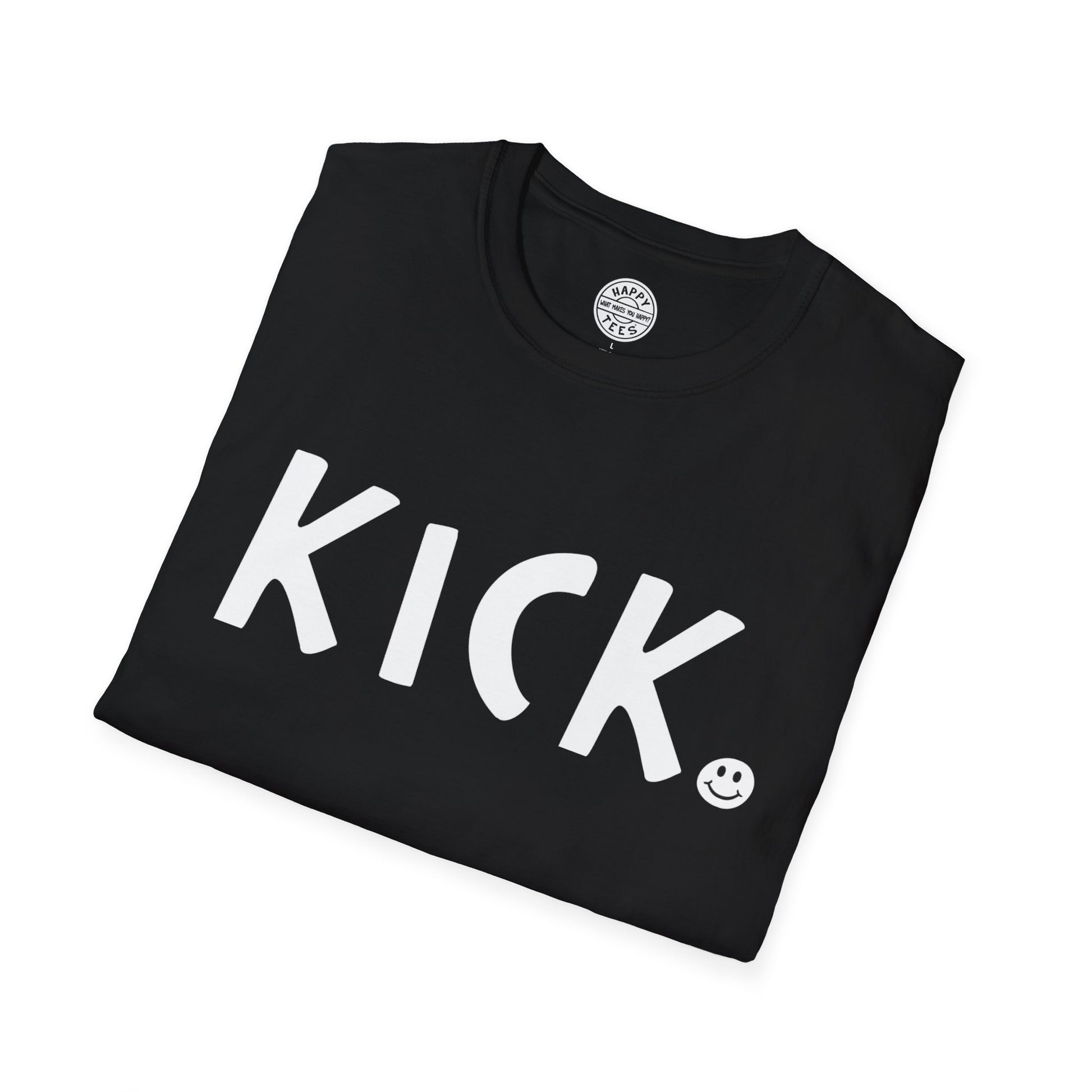 KICK Happy Tee  T-Shirt  HAPPY TEES® BRAND