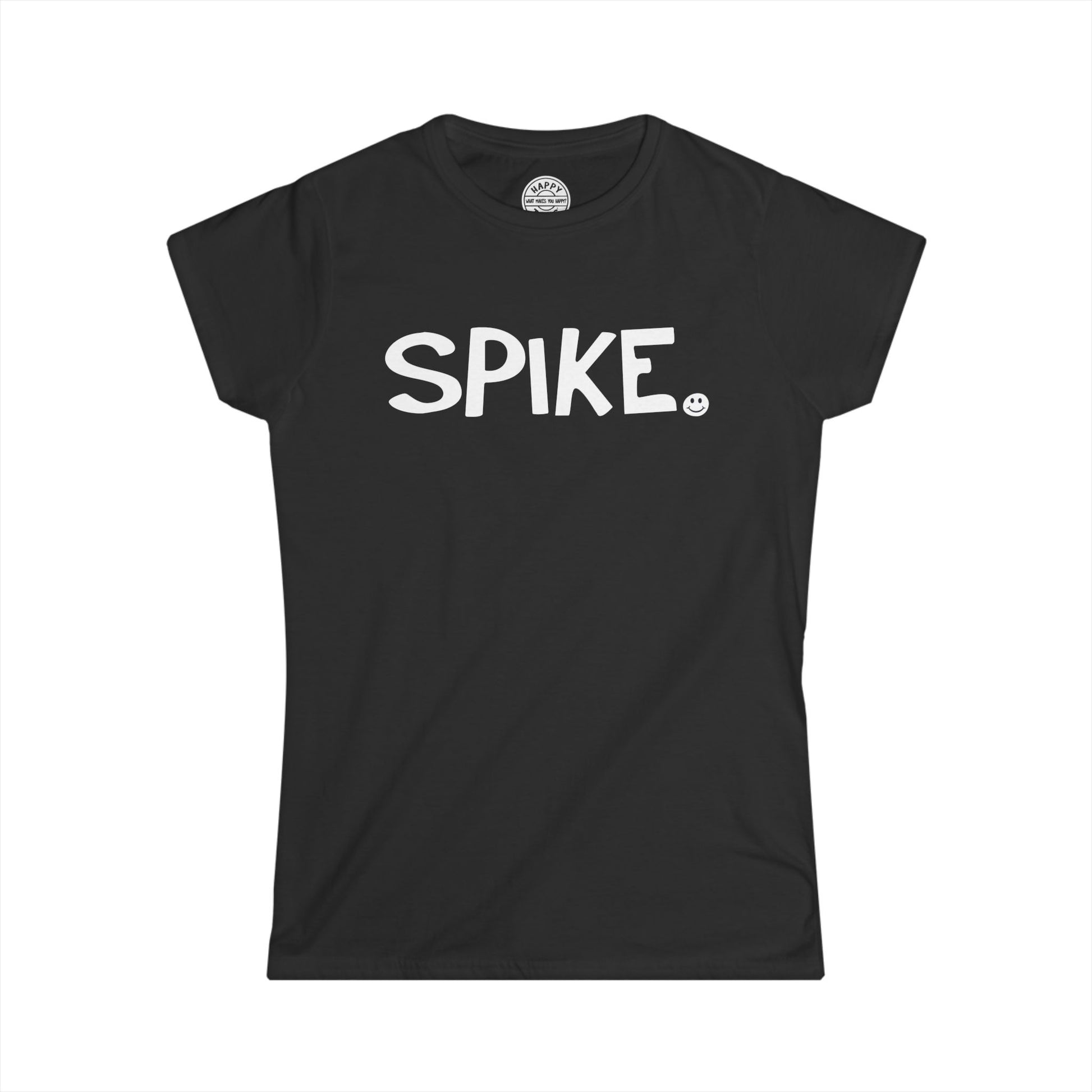 SPIKE Happy Tee (Women's Tee)  T-Shirt  HAPPY TEES® BRAND