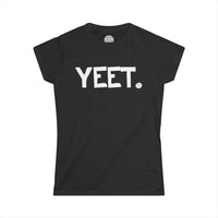 YEET Happy Tee (Women's Tee)  T-Shirt  HAPPY TEES® BRAND